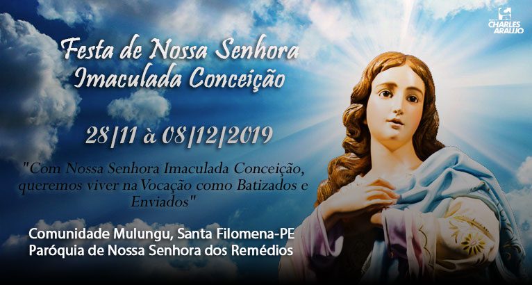 Festa de Nossa Senhora Imaculada Conceição comunidade Mulungu 2019
