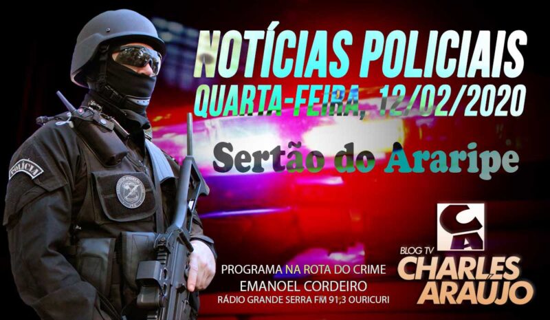NOTÍCIAS POLICIAIS DO SERTÃO DO ARARIPE