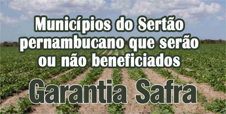 Garantia Safra 2018/2019 Sertão de Pernambuco