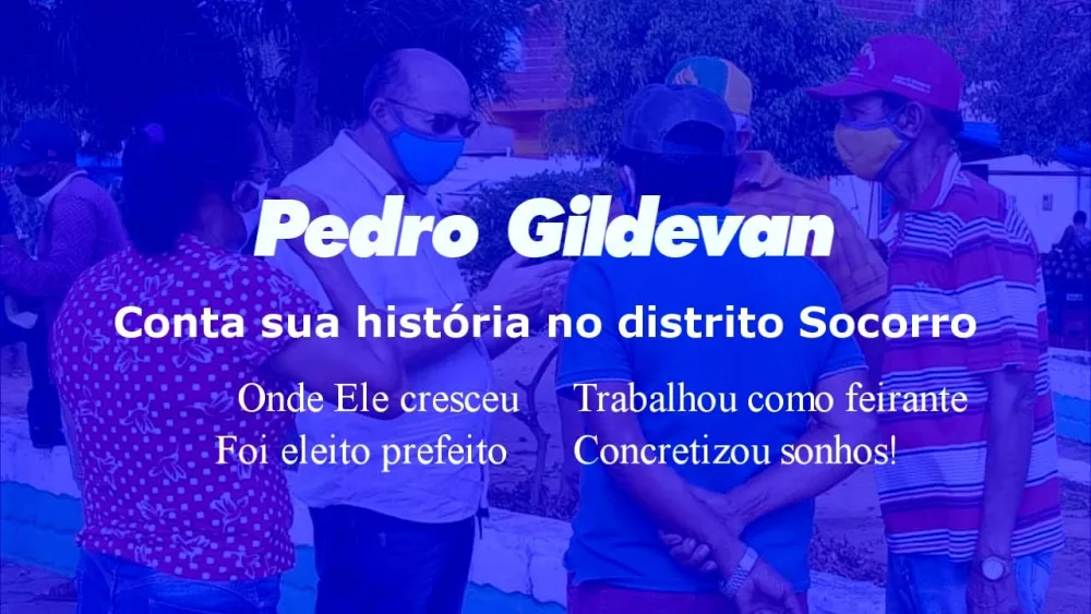 Pedro Gildevan conta sua ligação com o povo do distrito do Socorro
