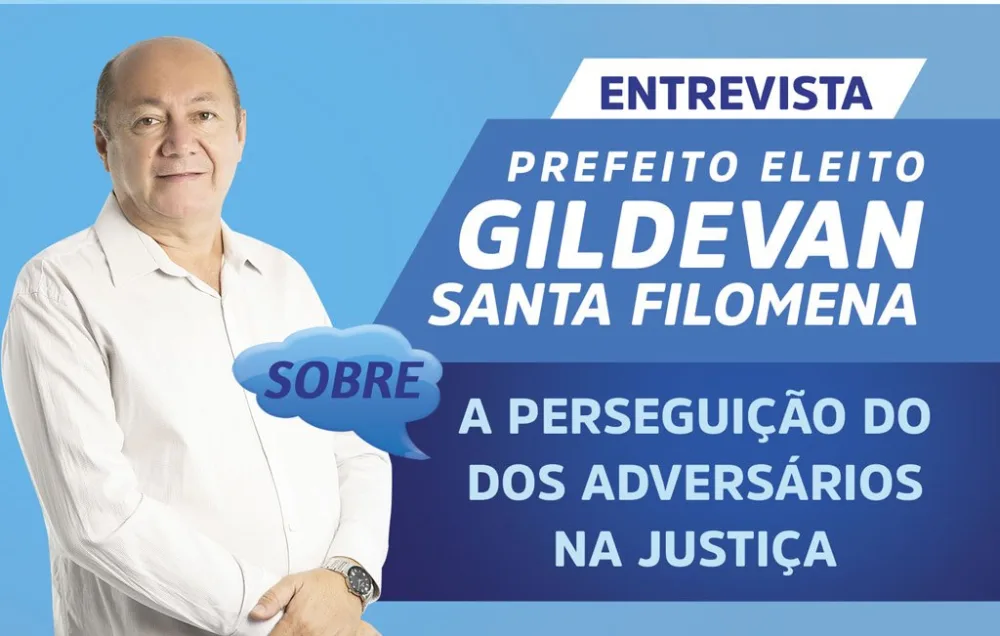 Prefeito eleito Gildevan Melo relata perseguição contra sua candidatura
