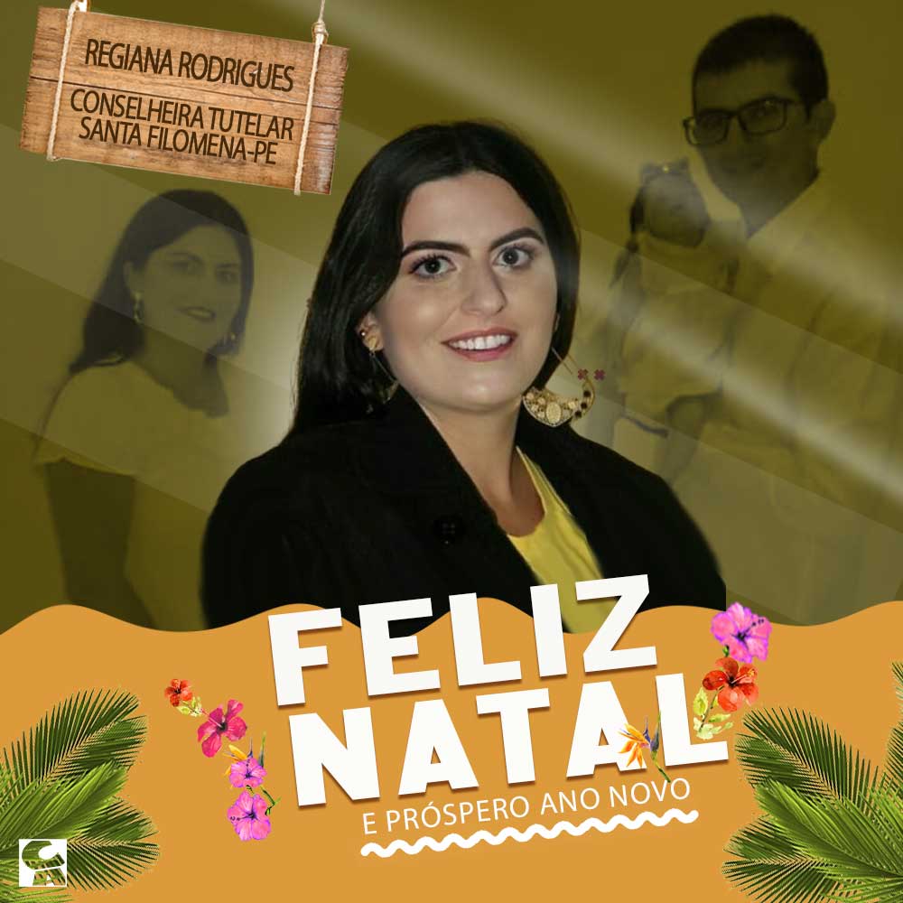 Conselheira Regiana Rodrigues deseja Feliz Natal e Próspero Ano Novo