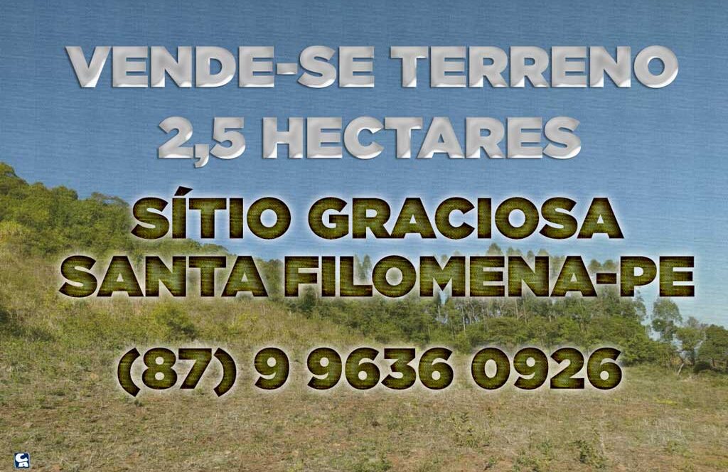 Vende-se: Terreno com 2,5 hectares no sítio Graciosa em Santa Filomena