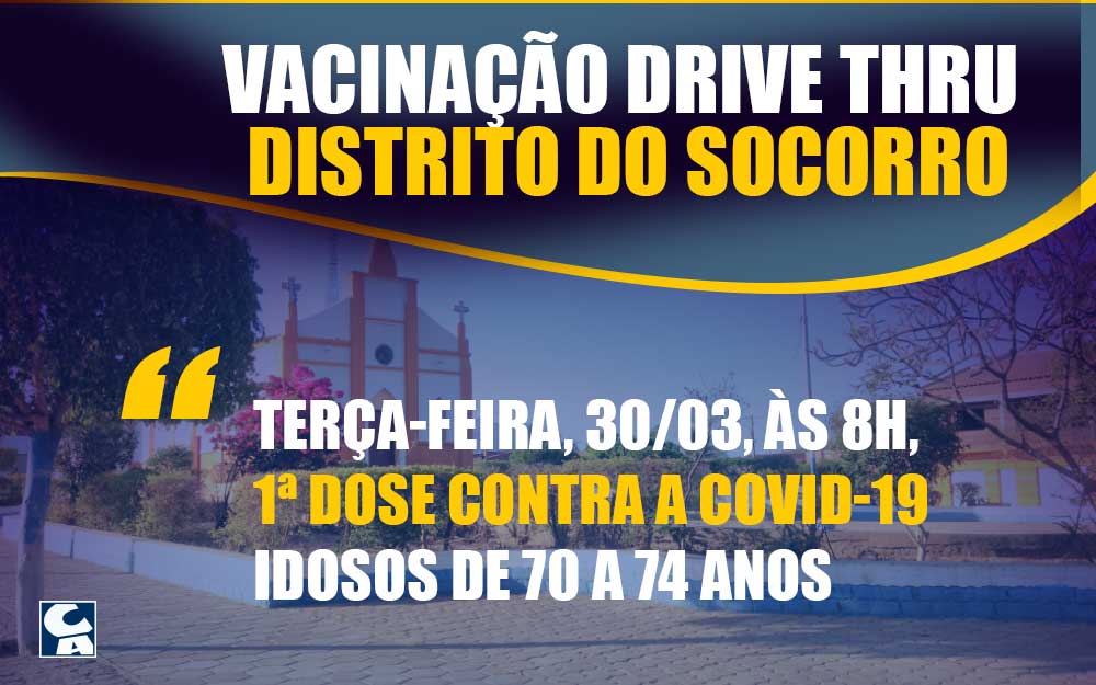 Idosos de 70 a 74 anos serão imunizados com a 1ª dose contra a Covid no Distrito de Socorro terça, 30/03