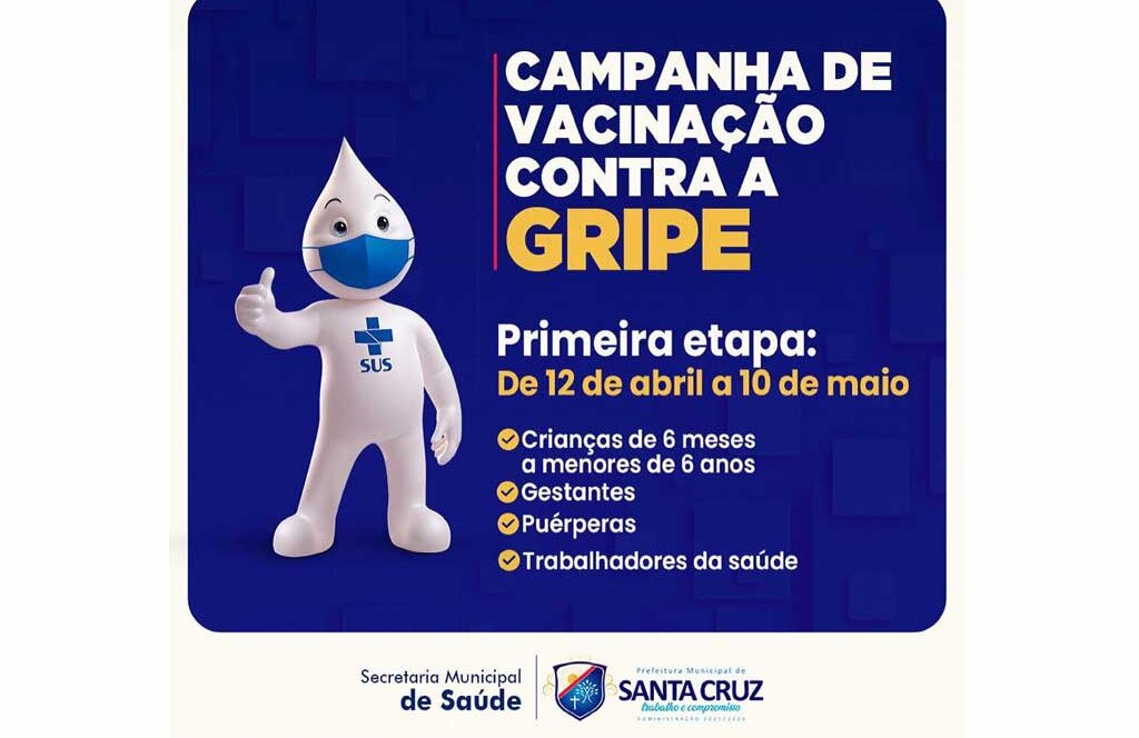 Santa Cruz inicia Campanha de Vacinação contra a Influenza