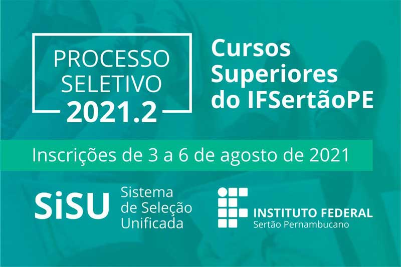 IFSertãoPE vai oferecer 397 vagas em cursos superiores para ingresso em 2021.2