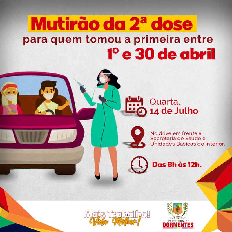 Mutirão da 2ª dose: Dormentes realiza vacinação para fechamento do esquema vacinal nesta quarta, 14 2 MUTIRAO 2a DOSE