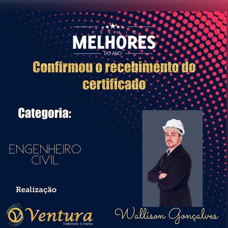 Diretor de obras da Prefeitura de Santa Filomena recebe certificado 'Melhores do Ano', categoria Engenheiro Civil 3 Wilson Goncalves melhores do ano