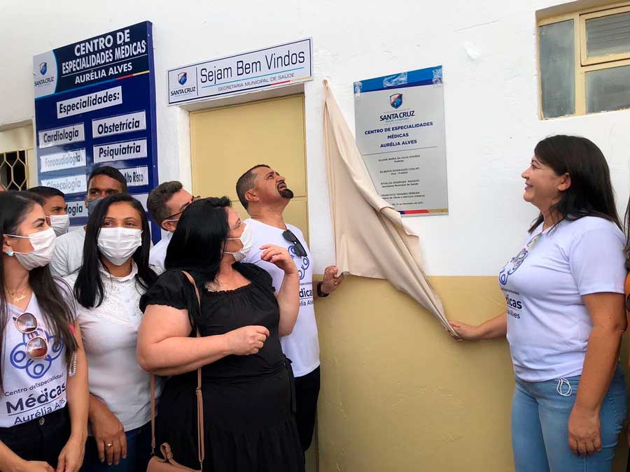 Eliane Soares entrega Centro de Especialidades Medicas em Santa Cruz