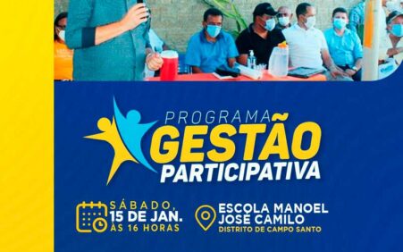Gestão Participativa do prefeito Gildevan em Campo Santo será sábado,…