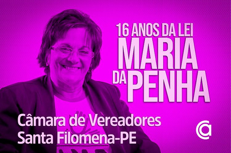 Vereadores de Santa Filomena realizam sessão solene em aolusão aos 16 anos da Lei Maria da Penha/ quinta (1º), às 9h