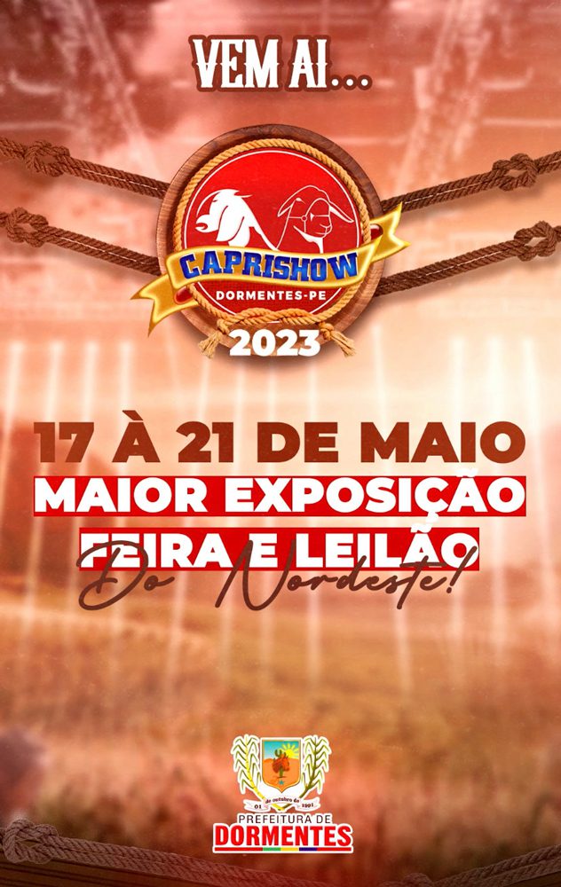 Caprishow 2023: Prefeitura de Dormentes define data e anuncia a volta dos shows 2 caprishow 2023 2
