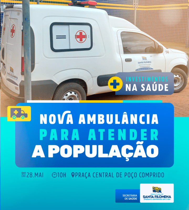 Com transmissão do Programa Santa Filomena Agora, distrito de Poço Comprido receberá nova ambulância domingo, 28 2 01 NOVA AMBULANCIA