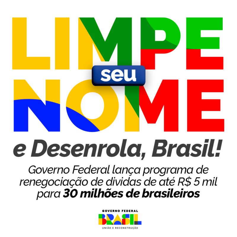 Governo Federal lança programa de renegociação de dívidas para beneficiar 70 milhões de pessoas 2 Fx8tdCdWYAA4taU