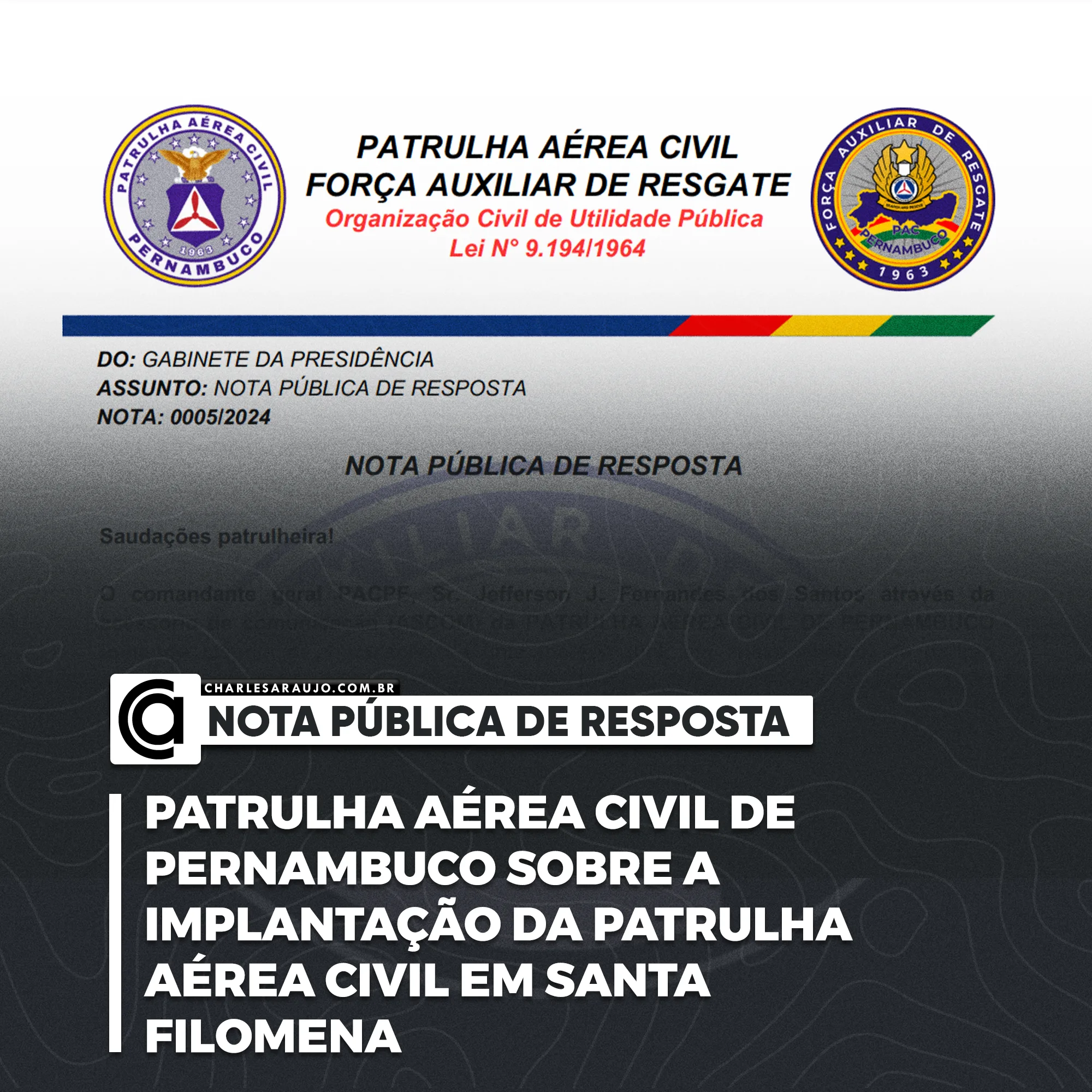 Nota Pública da Patrulha Aérea Civil de Pernambuco sobre a Implantação da Patrulha Aérea Civil em Santa Filomena