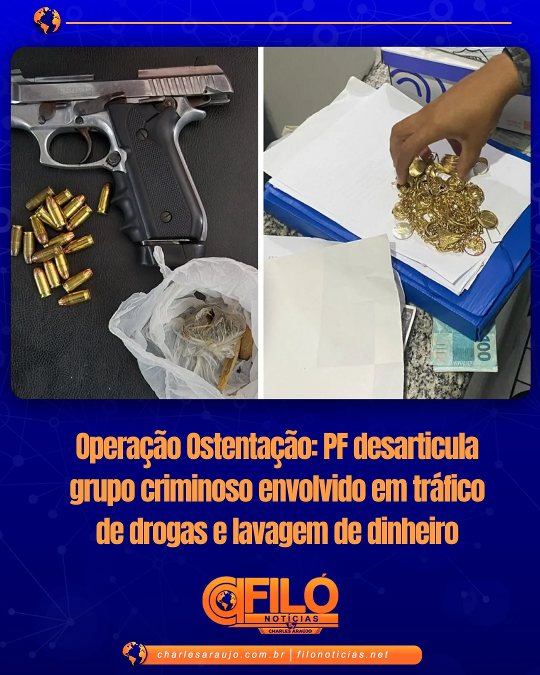 Operação Ostentação: PF desarticula grupo criminoso envolvido em tráfico de drogas e lavagem de dinheiro