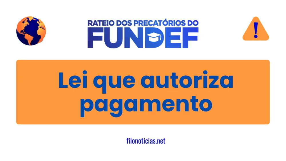 Santa Filomena sanciona Lei que autoriza pagamento do passivo do FUNDEF a professores