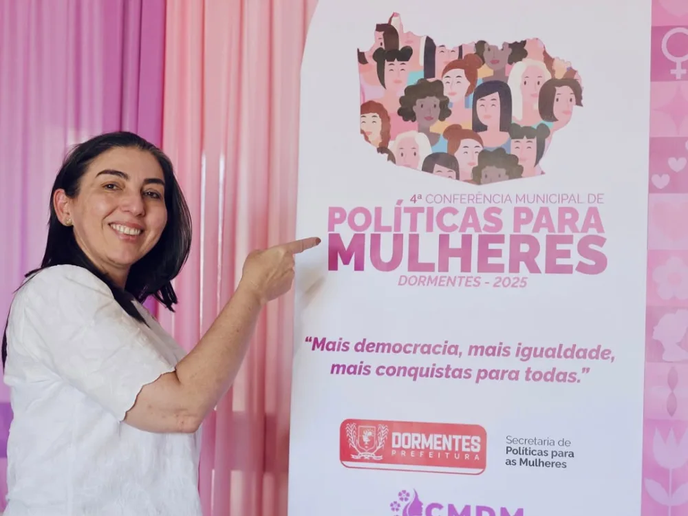 Dormentes realiza 4ª Conferência de Políticas para Mulheres com foco em igualdade e valorização feminina 13 a nossa 4a conferencia municipal de politicas para mulheres reuniu vozes potentes ideias tra 2 scaled